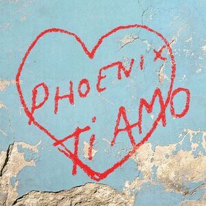 Phoenix - Ti Amo  LP LP